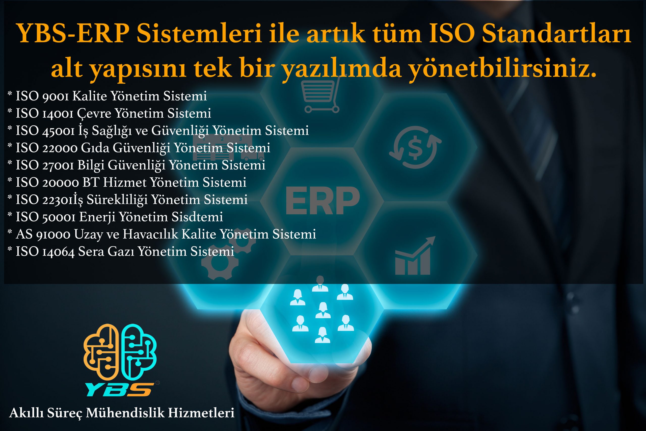 YBS-ERP Sistemleri ile Tüm ISO Standartlarını Tek Bir Yazılımda Yönetin