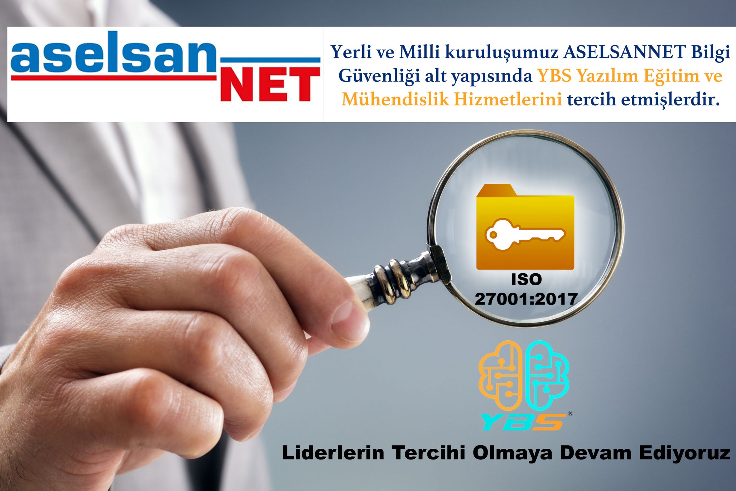 Liderlerin Tercihi Olmaya Devam Ediyoruz… ASELSANNET’te YBS’yi Tercih Etti