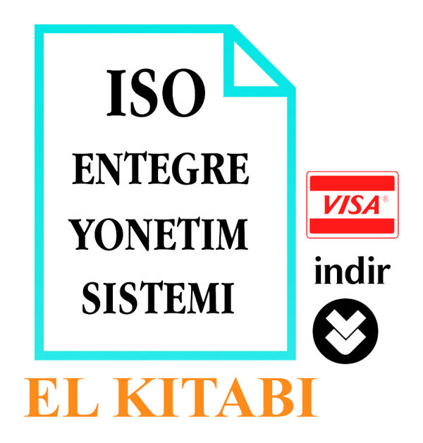 ISO 9001-2015-ISO 14001-2015 ve ISO 45001-2018 Entegre Yönetim Sistemi El Kitabı