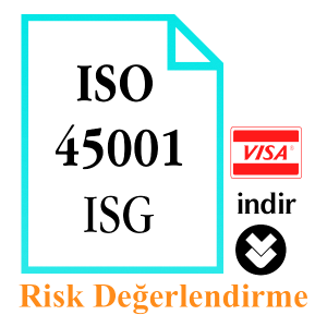 ISO 45001 İSG Risk ve Fırsatlar Yönetimi Süreci